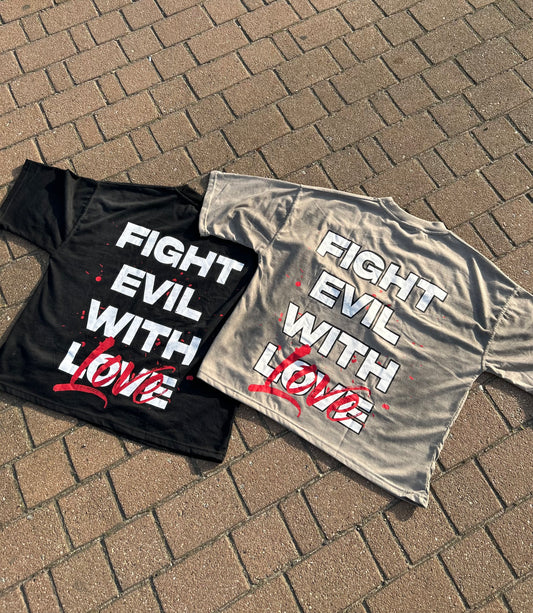 Fight Evil T-Shirt